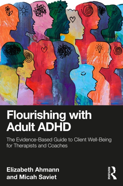 Flourishing With Adult Adhd