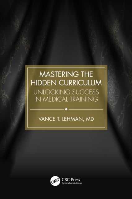 Mastering The Hidden Curriculum