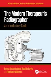 Modern Therapeutic Radiographer By Breger  Emma-praer