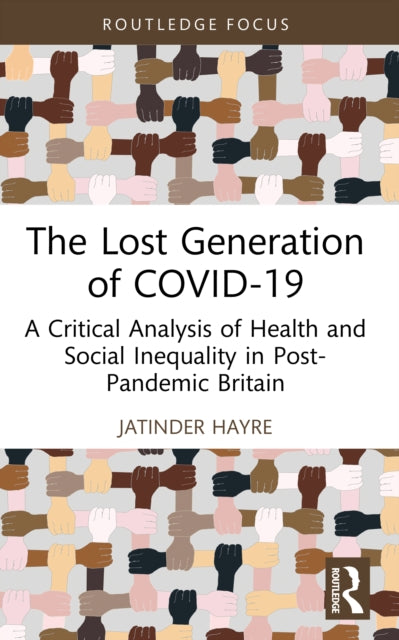Lost Generation Of Covid-19 By Hayre  Jatinder