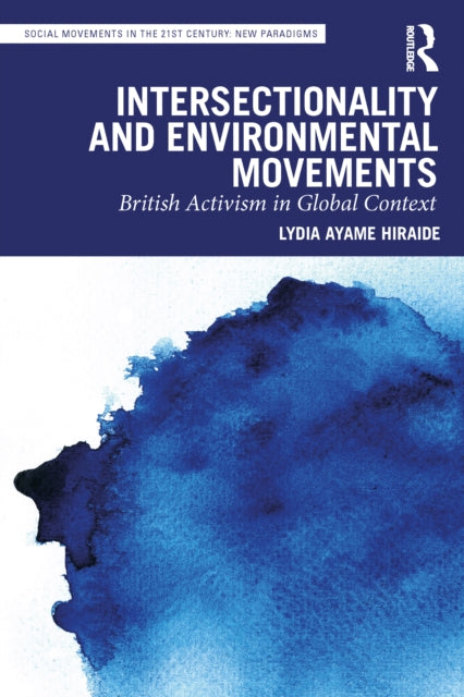 Intersectionality And Environmental Mov