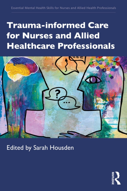Trauma-informed Care For Nurses And All