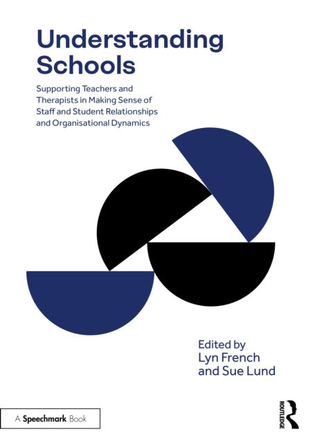 Understanding Schools By French  Lyn