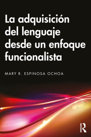 La Adquisici  N Del Lenguaje Desde Un By Espinosa Ochoa  Mary