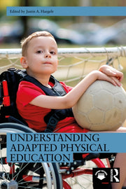 Understanding Adapted Physical Educatio By Haegele  Justin A.