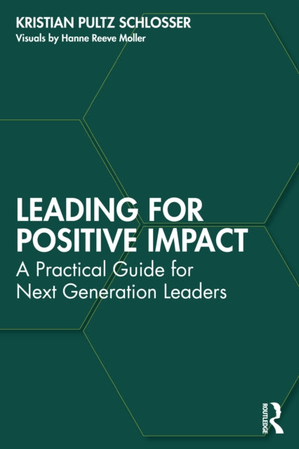 Leading For Positive Impact