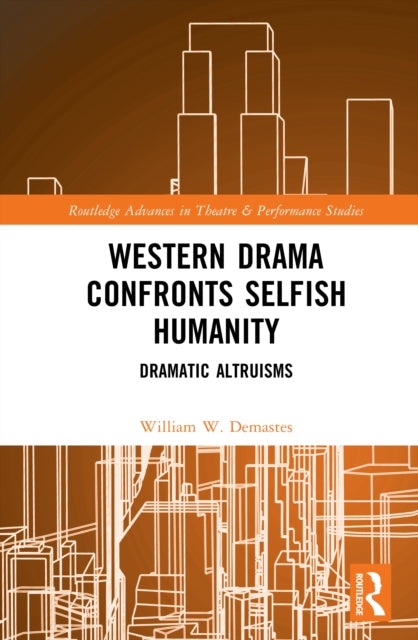 Western Drama Confronts Selfish Humanit