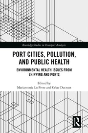 Port Cities Pollution And Public Heal By Lo Prete  Mariantoni