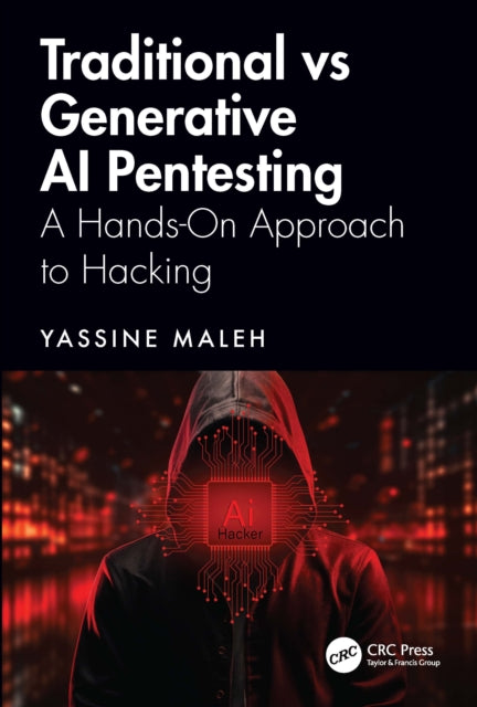 Traditional Vs Generative Ai Pentesting