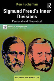 Sigmund Freud  S Inner Divisions