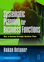Systematic Planning For Business Functi