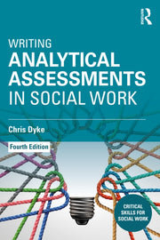 Writing Analytical Assessments In Socia By Dyke  Chris