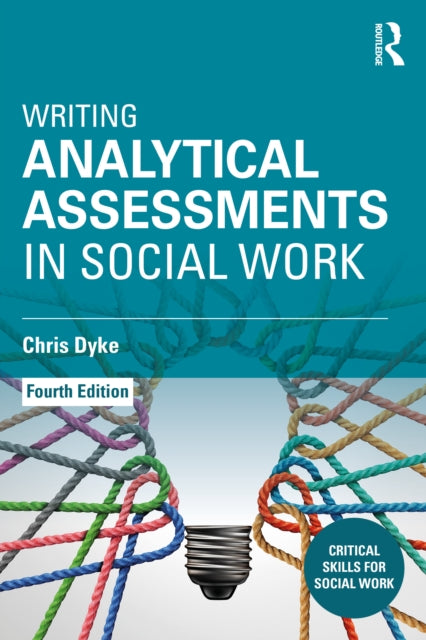 Writing Analytical Assessments In Socia By Dyke  Chris