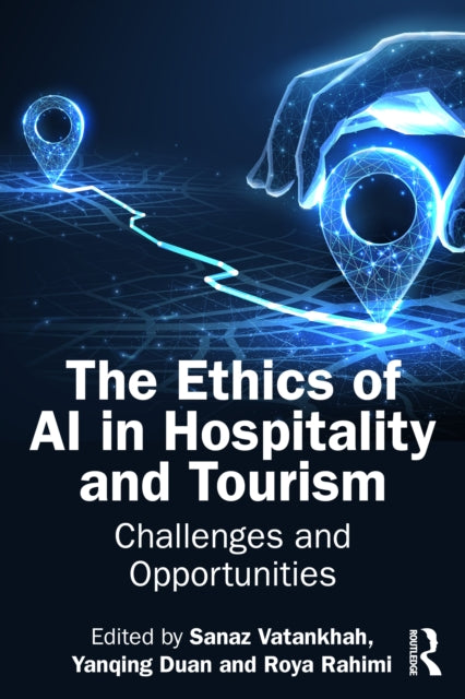 Ethics Of Ai In Hospitality And Tourism By Vatankhah  Sanaz