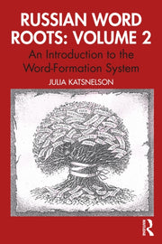 Russian Word Roots Volume 2 By Katsnelson  Julia