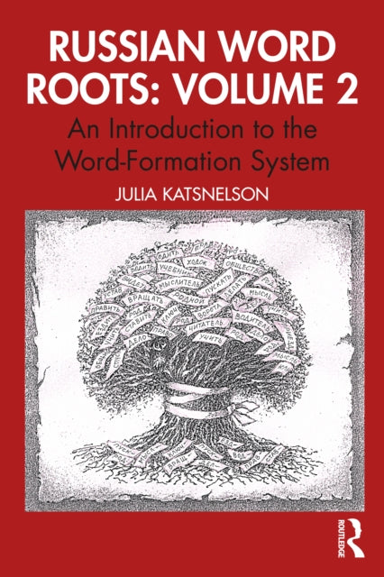 Russian Word Roots Volume 2 By Katsnelson  Julia
