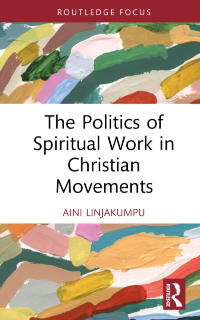 Politics Of Spiritual Work In Christian