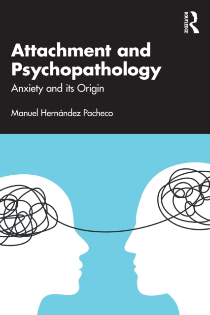 Attachment And Psychopathology