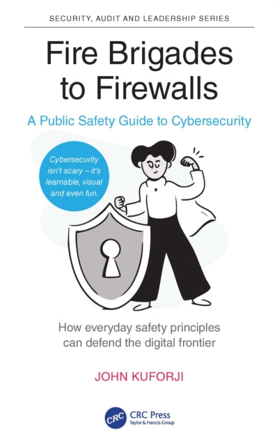Fire Brigades To Firewalls
