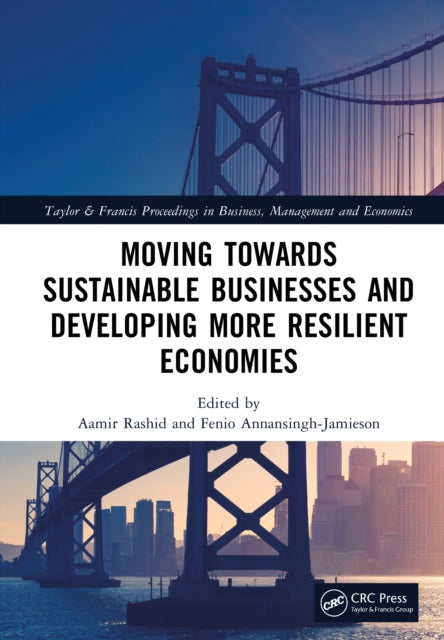 Moving Towards Sustainable Businesses A By Rashid  Aamir