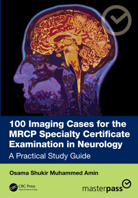 100 Imaging Cases For The Mrcpuk Neur