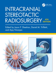 Intracranial Stereotactic Radiosurgery By Sheehan  Jason P.