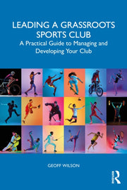 Leading A Grassroots Sports Club By Wilson  Geoff