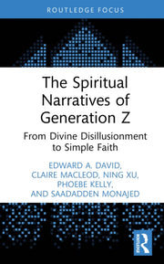 Spiritual Narratives Of Generation Z By David  Edward A.