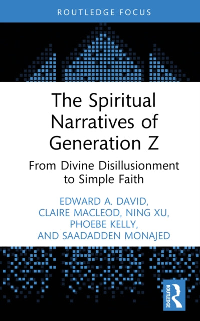 Spiritual Narratives Of Generation Z By David  Edward A.