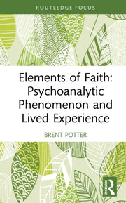 Elements Of Faith Psychoanalytic Pheno