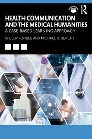 Health Communication And The Medical Hu By Forbes  Shelby