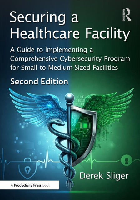 Securing A Healthcare Facility