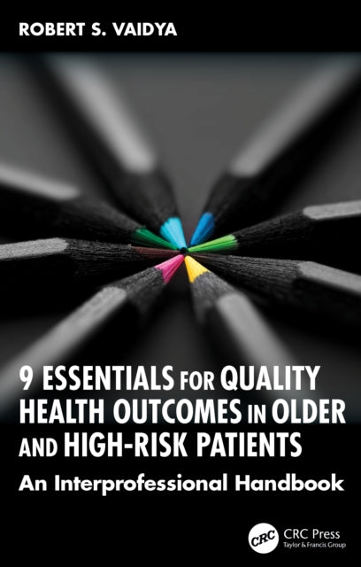 9 Essentials For Quality Health Outcome