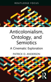Anticolonialism Ontology And Semiotic