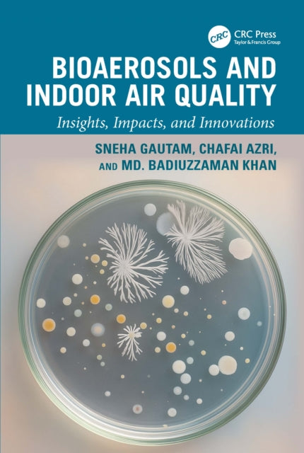 Bioaerosols And Indoor Air Quality
