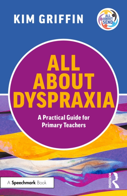 All About Dyspraxia