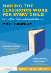 Making The Classroom Work For Every Chi