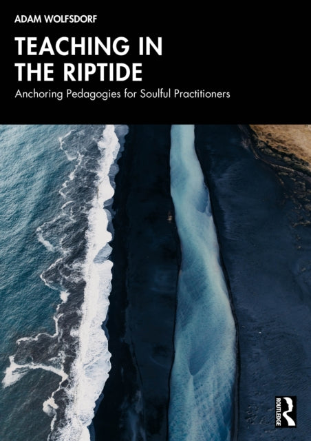 Teaching In The Riptide
