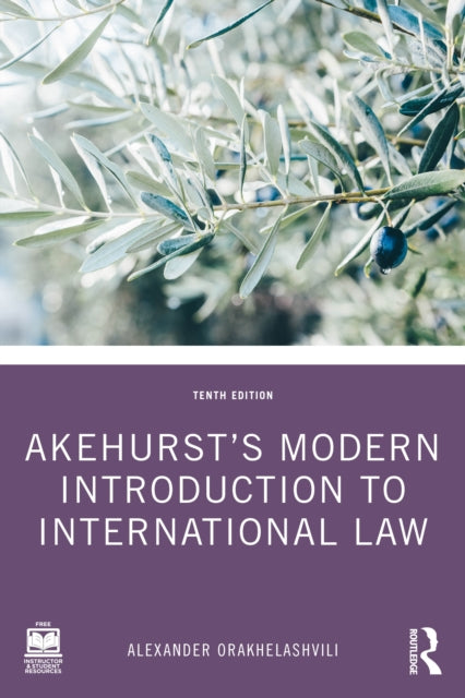 Akehursts Modern Introduction To Inter By Orakhelashvili  Alex