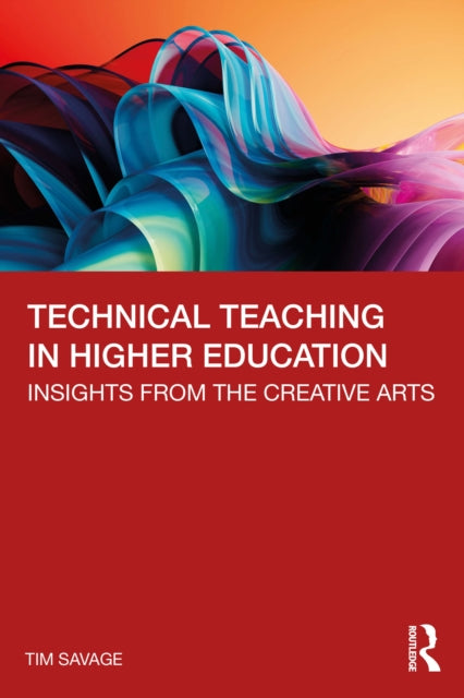 Technical Teaching In Higher Education By Savage  Tim