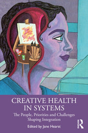 Creative Health In Systems By Hearst  Jane