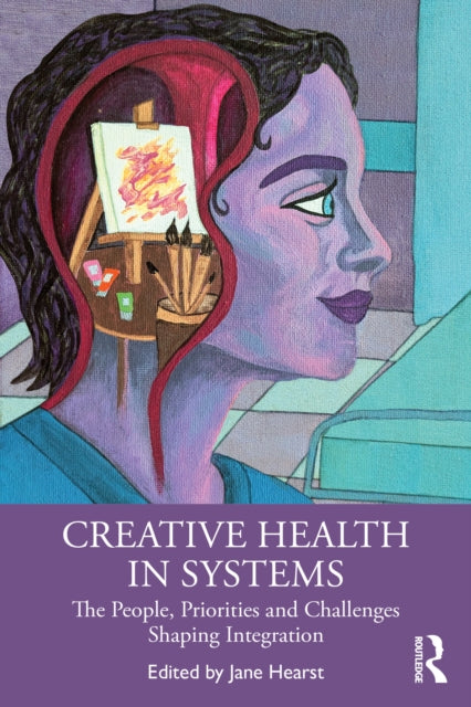 Creative Health In Systems By Hearst  Jane