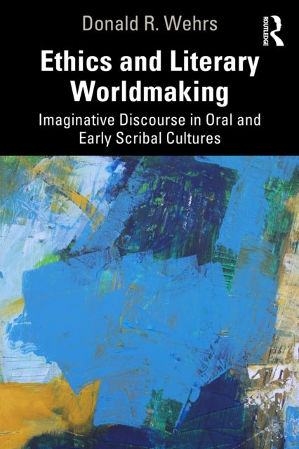 Ethics And Literary Worldmaking