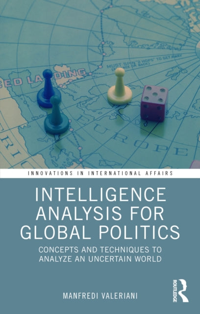 Intelligence Analysis For Global Politi