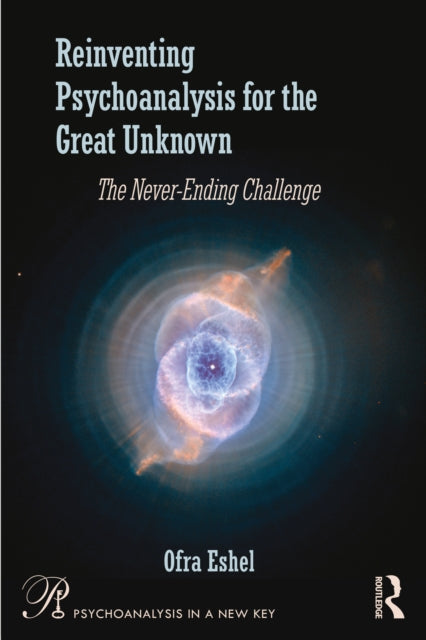 Reinventing Psychoanalysis For The Grea By Eshel  Ofra