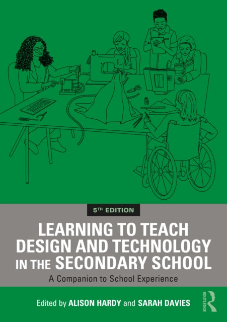 Learning To Teach Design & Technology By Hardy, Alison