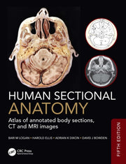 Human Sectional Anatomy By Logan  Bari M