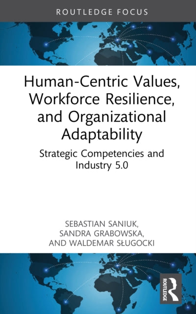 Human-centric Values Workforce Resilie