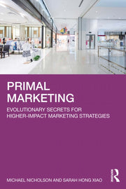Primal Marketing By Nicholson  Michael