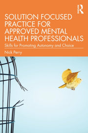 Solution Focused Practice For Approved By Perry  Nick